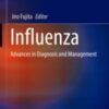 Influenza Advances in Diagnosis and Management 2021 ORIGINAL PDF