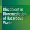 Rhizobiont in Bioremediation of Hazardous Waste 2021 Original pdf