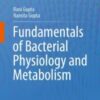 Fundamentals of Bacterial Physiology and Metabolism 2021 Original pdf