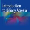 Introduction to Biliary Atresia 2021 ORIGINAL PDF