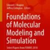 Foundations of Molecular Modeling and Simulation Select Papers from FOMMS 2018 Original pdf 2021