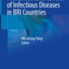 Prevention and Control of Infectious Diseases in BRI Countries 2021 ORIGINAL PDF Prevention and Control of Infectious Diseases in BRI Countries 2021 ORIGINAL PDF