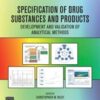 Specification of Drug Substances and Products: Development and Validation of Analytical Methods, 2nd Edition (Original PDF)