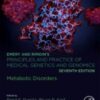 Emery and Rimoin’s Principles and Practice of Medical Genetics and Genomics: Metabolic Disorders Original PDF 