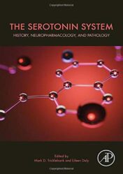 The Serotonin System: History, Neuropharmacology, and Pathology (Original PDF)