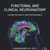 Functional and Clinical Neuroanatomy: A Guide for Health Care Professionals (Original PDF)