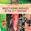 Insect-Borne Diseases in the 21st Century (Original PDF)