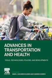 Advances in Transportation and Health: Tools, Technologies, Policies, and Developments (Original PDF)