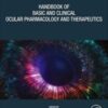 Handbook of Basic and Clinical Ocular Pharmacology and Therapeutics 2022 Original PDF