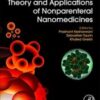 Theory and Applications of Nonparenteral Nanomedicines (Original PDF) Theory and Applications of Nonparenteral Nanomedicines (Original PDF)