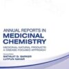 Medicinal Natural Products: A Disease-Focused Approach (Volume 55) (Annual Reports in Medicinal Chemistry, Volume 55) (Original PDF)