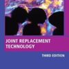 Joint Replacement Technology, 3rd Edition Original PDF 2021
