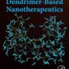 Dendrimer-Based Nanotherapeutics (Original PDF)