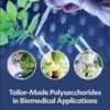 Tailor-Made Polysaccharides in Biomedical Applications (Original PDF)