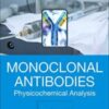 Monoclonal Antibodies: Physicochemical Analysis Original PDF 2021