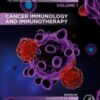 Cancer Immunology and Immunotherapy: Volume 1 of Delivery Strategies and Engineering Technologies in Cancer Immunotherapy  Original PDF  
