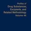 Prof. of Drug Substances, Excipients and Related Methodology (Volume 46) (Profiles of Drug Substances, Excipients and Related Methodology, Volume 46) (Original PDF)