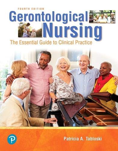 Gerontological Nursing: The Essential Guide to Clinical Practice, 4th Edition (Original PDF from Publisher)