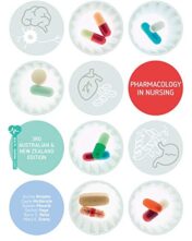 Pharmacology in Nursing Australian & New Zealand Edition 3rd Edition (Original PDF)