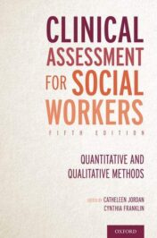 Clinical Assessment for Social Workers: Quantitative and Qualitative Methods, 5th Edition (Original PDF)