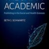 The Savvy Academic: Publishing in the Social and Health Sciences 2021 Original PDF
