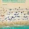Research Methods in Health: Foundations for Evidence-based Practice, 3rd Edition (Original PDF)