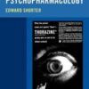 The Rise and Fall of the Age of Psychopharmacology (Original PDF)
