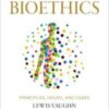 Bioethics: Principles, Issues, and Cases, 5th edition 2022 Epub+ converted pdf Bioethics: Principles, Issues, and Cases, 5th edition 2022 Epub+ converted pdf