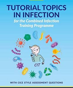 Tutorial Topics in Infection for the Combined Infection Training Programme (Original PDF from Publisher)
