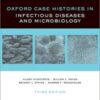 Oxford Case Histories in Infectious Diseases and Microbiology, 3rd Edition (Original PDF)
