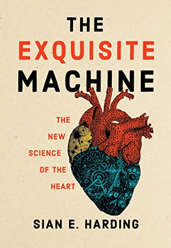 The Exquisite Machine: The New Science of the Heart (EPUB)