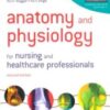 Anatomy and Physiology for Nursing and Healthcare Professionals, 2nd Edition (Original PDF) Anatomy and Physiology for Nursing and Healthcare Professionals, 2nd Edition (Original PDF)