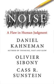 Noise: A Flaw in Human Judgment EPUB 2021