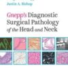 Gnepp’s Diagnostic Surgical Pathology of the Head and Neck 