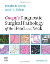 Gnepp’s Diagnostic Surgical Pathology of the Head and Neck 