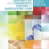 Laboratory and Diagnostic Testing in Ambulatory Care, 4th Edition (Original PDF from Publisher)