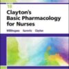Study Guide for Clayton’s Basic Pharmacology for Nurses, 18th Edition 2019 Original PDF