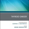 Thyroid Cancer, An Issue of Endocrinology and Metabolism Clinics of North America (Volume 48-1) (The Clinics: Internal Medicine, Volume 48-1) (Original PDF from Publisher) Thyroid Cancer, An Issue of Endocrinology and Metabolism Clinics of North America (Volume 48-1) (The Clinics: Internal Medicine, Volume 48-1) (Original PDF from Publisher)