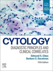 Cytology: Diagnostic Principles and Clinical Correlates, 5th Edition  