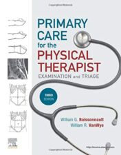 Primary Care for the Physical Therapist: Examination and Triage, 3rd Edition (Original PDF)