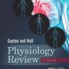 Guyton & Hall Physiology Review, 4th Edition (Original PDF) Guyton & Hall Physiology Review, 4th Edition (Original PDF)