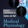 Pocket Companion to Guyton and Hall Textbook of Medical Physiology, 14th Edition (Original PDF)