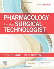 Pharmacology for the Surgical Technologist, 5th Edition (EPUB+PDF)
