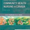 Stanhope and Lancaster’s Community Health Nursing in Canada, 4th Edition 2021 Original PDF Stanhope and Lancaster’s Community Health Nursing in Canada, 4th Edition 2021 Original PDF