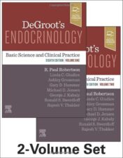 DeGroot’s Endocrinology: Basic Science and Clinical Practice, 8th edition, 2 Volume Set 2023 Original PDF