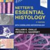 Netter’s Essential Histology 3rd Edition With Correlated Histopathology 2020 original pdf