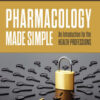 Pharmacology Made Simple 2021 CONVERTED PDF