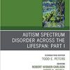 Autism, An Issue of ChildAnd Adolescent Psychiatric Clinics of North America (Volume 29-2) (The Clinics: Internal Medicine, Volume 29-2) (Original PDF from Publisher)