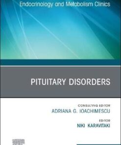 Pituitary Disorders, An Issue of Endocrinology and Metabolism Clinics of North America (Volume 49-3) (The Clinics: Internal Medicine, Volume 49-3) (Original PDF from Publisher)