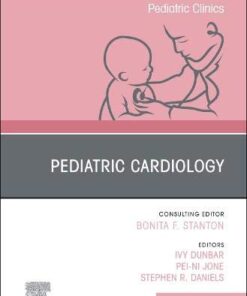Pediatric Cardiology, An Issue of Pediatric Clinics of North America (Volume 67-5) (The Clinics: Internal Medicine, Volume 67-5) (Original PDF from Publisher)